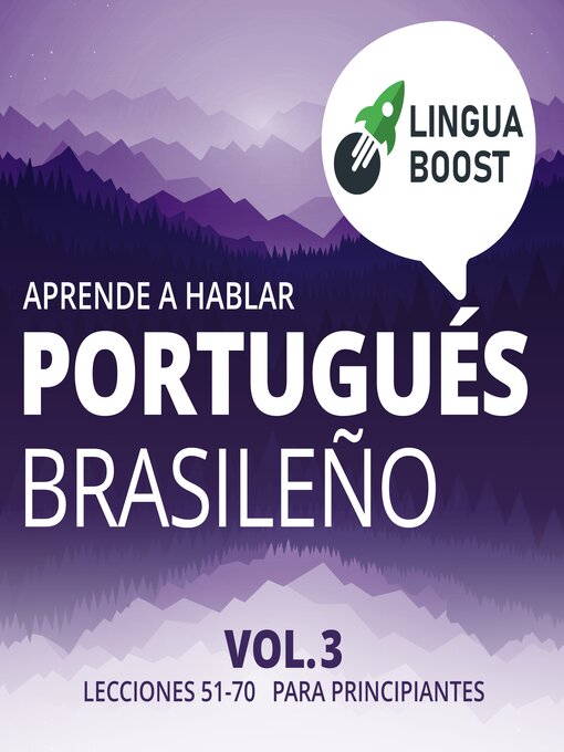 Title details for Aprende a hablar portugués brasileño Volume 3 by LinguaBoost - Available